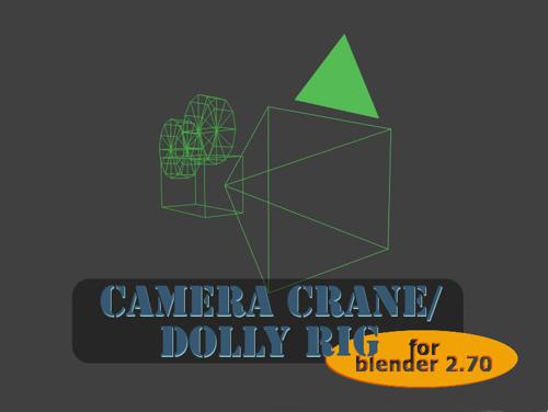 Camera crane/dolly rig for blender 2.70 preview image
